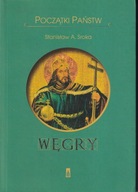 Węgry. Początki Państw ; jak nowa