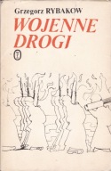 Wojenne drogi G.Rybakow