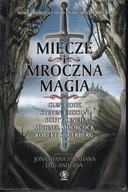 Miecze i mroczna magia ; jak nowa