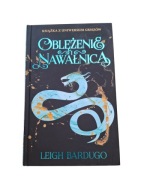 Oblężenie i Nawałnica Leigh Bardugo Uniwersum Griszów