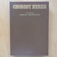 Tadeusz Orłowski - Choroby nerek