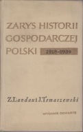Landau Z., Tomaszewski J., Zarys historii gospodarczej Polski 1918-1939