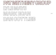 CD - Pat Metheny Group "Pat Metheny Group" japan