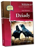 Dziady Adam Mickiewicz GREG Lektura Liceum Technikum lektura z opracowaniem