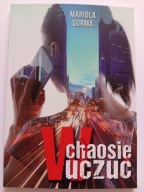 W chaosie uczuć Mariola Surma NOWA