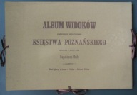 Album widoków miejsc historycznych Księstwa Poznańskiego Napoleon Orda