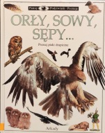 Patrze Podziwiam Poznaję, Orły, sowy, sępy ... Jemima Parry-Jones