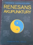 Renesans akupunktury GARNUSZEWSKI Zbigniew Sport i Turystyka Wydawnictwo