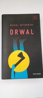 Drwal Michał Witkowski