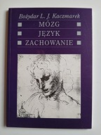 Mózg język zachowanie , KACZMAREK