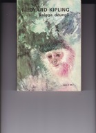 Księga dżungli. Druga księga dżungli. Rudyard Kipling