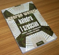 KATEDRA I SZEŚCIAN George Weigel