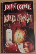 Dziecko ciemności. Tom 2 John Coyne