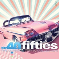 Top 40 Fifties (The Ultimate Top 40 Collection)