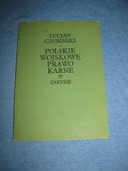 Polskie wojskowe prawo karne Czubinski wyd. 1981