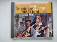 THE SMOKIN' JOE KUBEK BAND Featuring Bnois King - TEXAS CADILLAC CD T