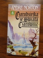 Czarodziejka ze Świata Czarownic Andre Norton