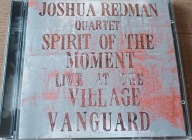 Joshua Redman - Spirit of the moment Live at The Village Vanguard 2cd