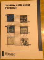 Statystyka i data mining w praktyce Praca zbiorowa