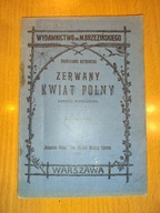 Zerwany kwiat polny powieść Bronisława Rutkowska 1922 rok