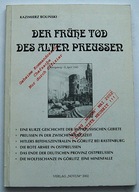Der frühe Tod des alten Preussen Wczesna śmierć starych Prus K. BOLIŃSKI