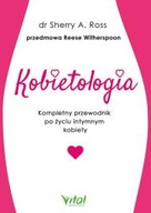 Kobietologia przewodnik po życiu kobiety ksiazka