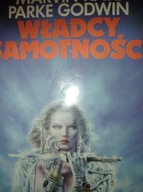 WŁADCY SAMOTNOŚCI MARVIN KAYE i PARKE GODWIN