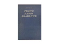 Prawo karne skarbowe Jerzy Bafia