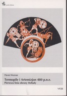 Termopile i Artemizjon 480 p.n.e.; jak nowa