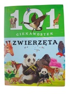 101 ciekawostek. Zwierzęta Praca zbiorowa