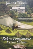 Rok w Pensjonacie Leśna Ostoja Joanna Tekieli