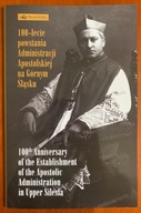 2022 100 lat Administracji Apostolskie na Górnym Śląsku Fi 5263 ** folder