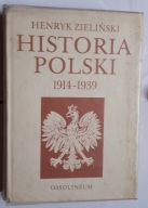 Historia Polski 1914-1939 Zieliński Henryk