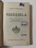 Stahlberg Ester Niedziela Przekł. z szwedzkiego Zofii de Bondy 1925
