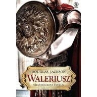 Waleriusz Nieustraszony trybun Douglas Jackson ksiazka