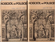 Kościół w Polsce Tom 2 wiek XVI-XVIII + Kościół w Polsce - mapy