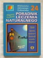 PORADNIK LECZENIA NATURALNEGO Zbigniew Przybylak