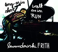 Annie Lewandowski, Fred Frith Long As In Short, Walk As In Run CD