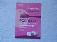 PORADNIK DIETETYCZNY DLA KOBIET W CIĄŻY DLA KARMIĄCYCH PIERSIĄ