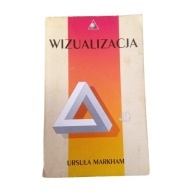 Ursula Markham- Wizualizacja. Wyd. I, 1994 r.