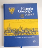 Historia Górnego Śląska. Polityka, gospodarka i kultura europejskiego