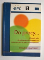 Włączanie osób z niepełnosprawnością intelektualną i z autyzmem do pracy