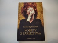 Kobiety z sąsiedztwa Iwona Żytkowiak