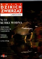 Świat dzikich zwierząt - z. 81 - KURKA WODNA