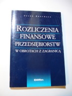 Rozliczenia finansowe przedsiębiorstw w obrotach z zagranicą Jacek Grzywacz