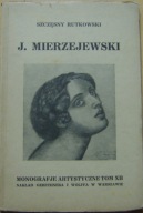 RUTKOWSKI -JACEK MIERZEJEWSKI -MONOGRAFJE ARTYSTYCZNE tom XII -wyd.1927