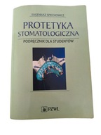 Spiechowicz - Protetyka stomatologiczna