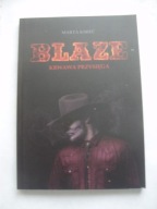 Blaze Krwawa Przysięga Marta Kmiec
