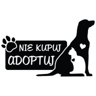 Naklejka Nie kupuj adoptuj bez tła pies i kot wodoodporna