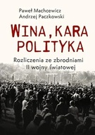 Wina, kara, polityka Andrzej Paczkowski ksiazka